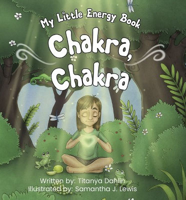 Chakra Chakra book by Titanya Dahlin